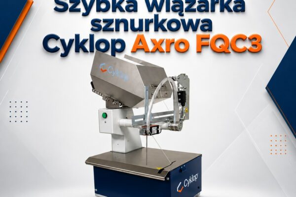 Nowa wiązarka sznurkowa Cyklop Axro FQC3